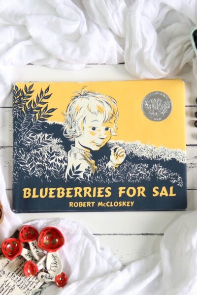 Blueberries for Sal books for social distancing summer exquisitely ever after podcast