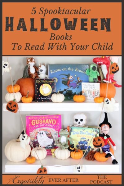 Episode 11: 5 Spooktacular Halloween Books to Read With Your Child ...